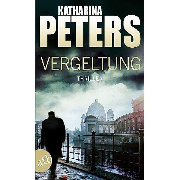 Vergeltung / Hannah Jakob Bd.3, Katharina Peters