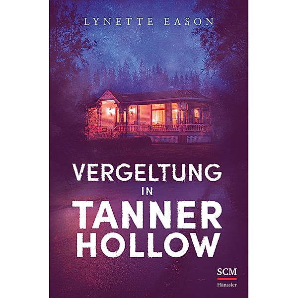 Vergeltung in Tanner Hollow, Lynette Eason