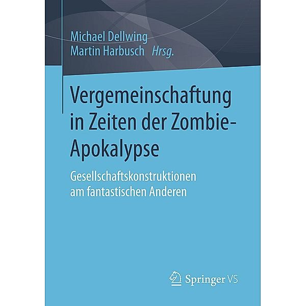 Vergemeinschaftung in Zeiten der Zombie-Apokalypse