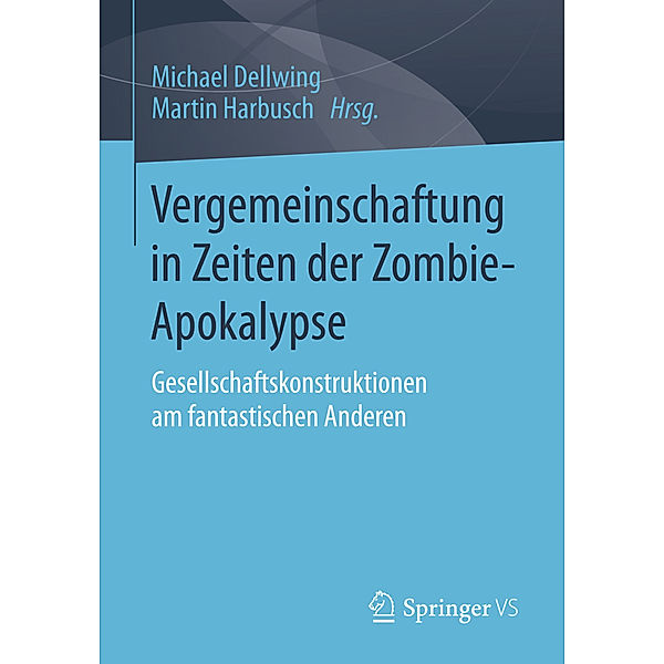 Vergemeinschaftung in Zeiten der Zombie-Apokalypse