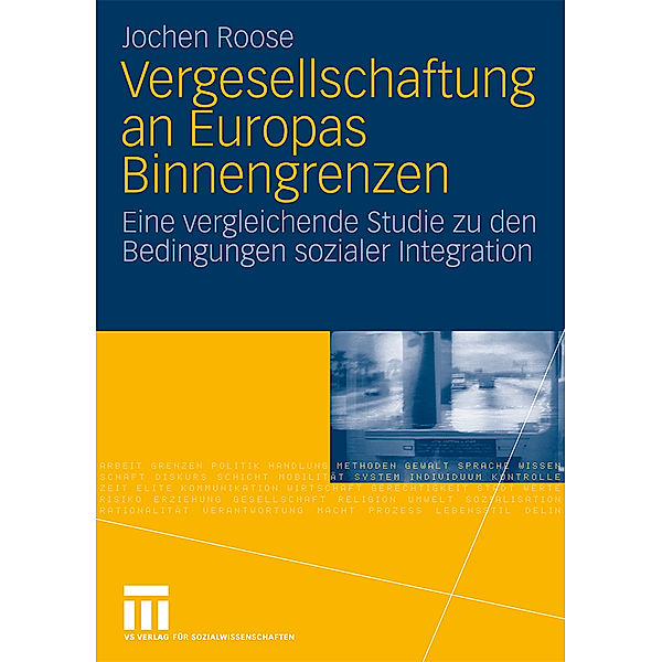 Vergesellschaftung an Europas Binnengrenzen, Jochen Roose