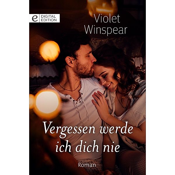 Vergessen werde ich dich nie, Violet Winspear