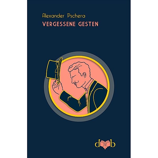 Vergessene Gesten, Alexander Pschera