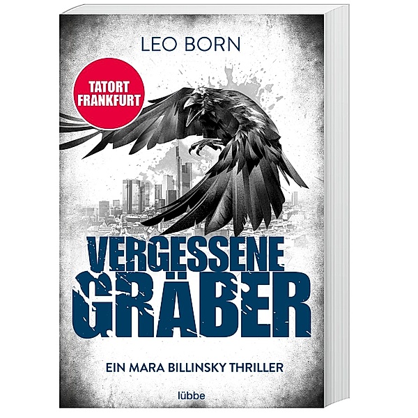 Vergessene Gräber / Mara Billinsky Bd.5, Leo Born