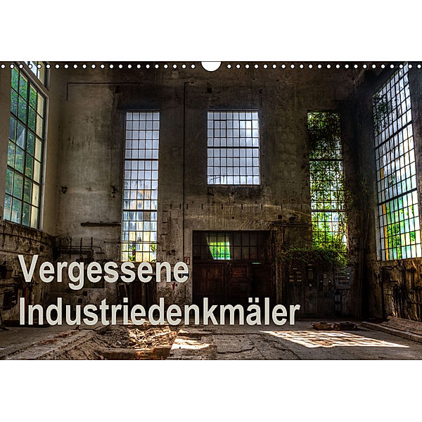 Vergessene Industriedenkmäler (Wandkalender 2019 DIN A3 quer), Ines Schmiderer