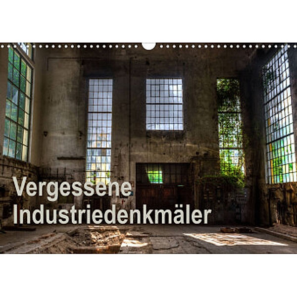 Vergessene Industriedenkmäler (Wandkalender 2022 DIN A3 quer), Ines Schmiderer