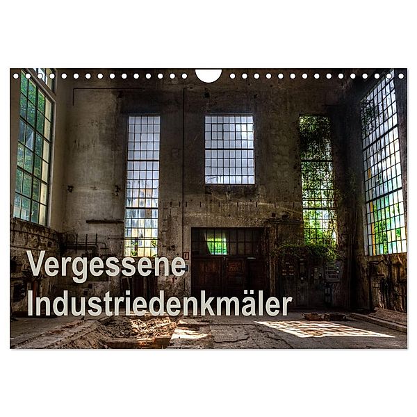 Vergessene Industriedenkmäler (Wandkalender 2024 DIN A4 quer), CALVENDO Monatskalender, Ines Schmiderer