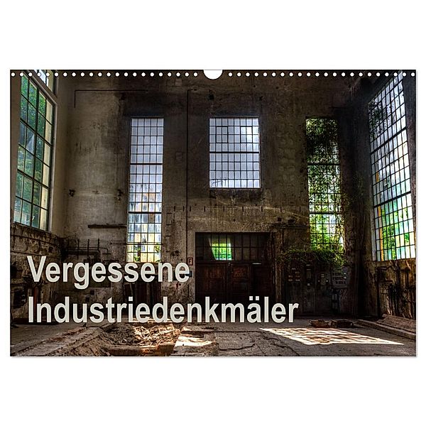 Vergessene Industriedenkmäler (Wandkalender 2024 DIN A3 quer), CALVENDO Monatskalender, Ines Schmiderer