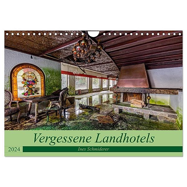 Vergessene Landhotels (Wandkalender 2024 DIN A4 quer), CALVENDO Monatskalender, Ines Schmiderer