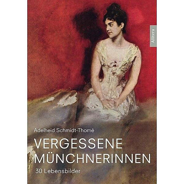 Vergessene Münchnerinnen, Adelheid Schmidt-Thomé