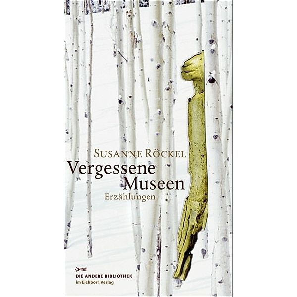 Vergessene Museen, Susanne Röckel