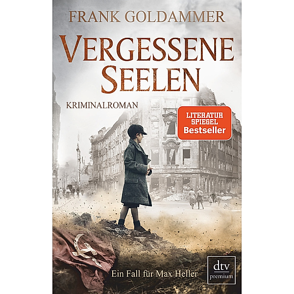 Vergessene Seelen / Max Heller Bd.3, Frank Goldammer
