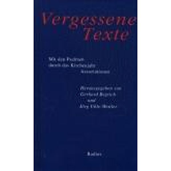 Vergessene Texte. Mit den Psalmen durch das Kirchenjahr