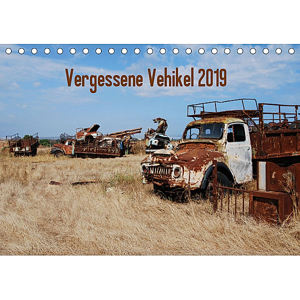 Vergessene Vehikel 2019 (Tischkalender 2019 DIN A5 quer), Dirk Herms