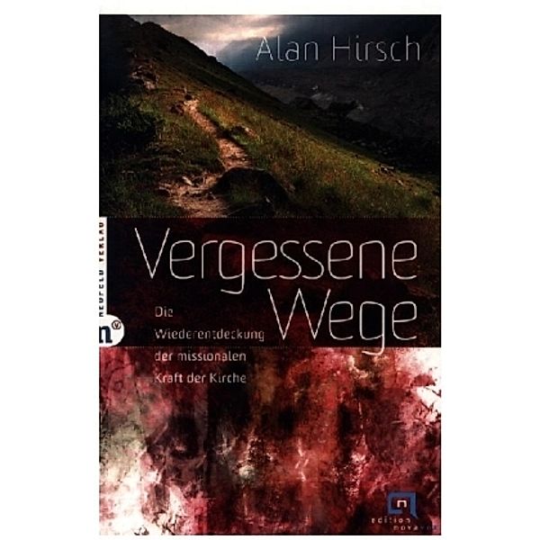 Vergessene Wege, Alan Hirsch