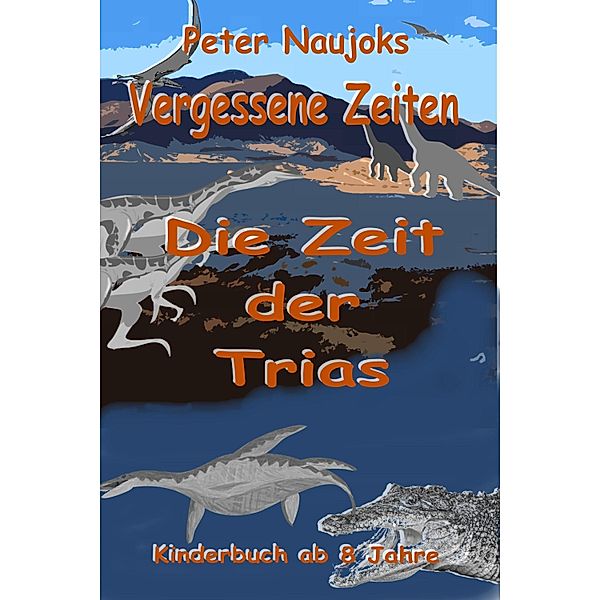 Vergessene Zeiten, Peter Naujoks