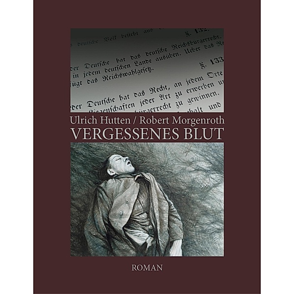 Vergessenes Blut, Ulrich Hutten, Robert Morgenroth