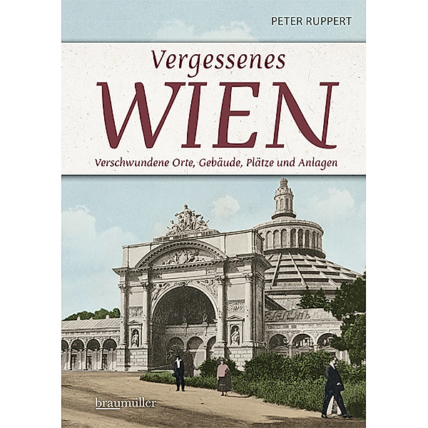 Vergessenes Wien, Peter Ruppert