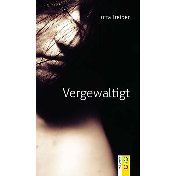 Vergewaltigt, Jutta Treiber