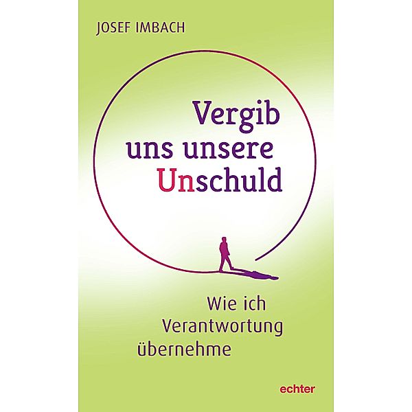 Vergib uns unsere Unschuld, Josef Imbach