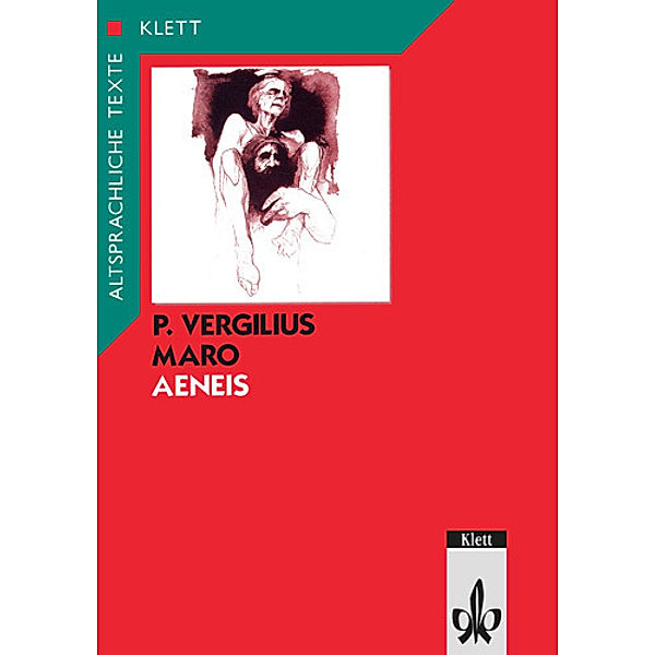 Vergil: Aeneis. Teilausgabe: Textauswahl mit Wort- und Sacherläuterungen, Vergil