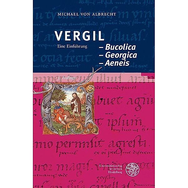 Vergil Bucolica, Georgica, Aeneis, Michael von Albrecht