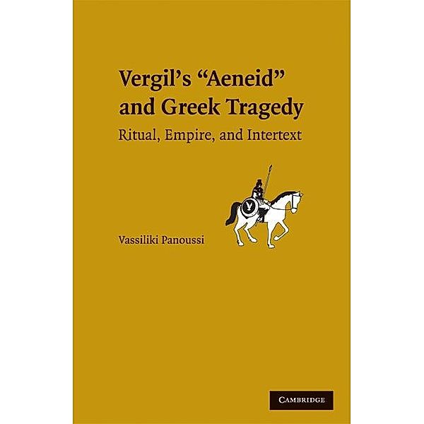 Vergil's Aeneid and Greek Tragedy, Vassiliki Panoussi