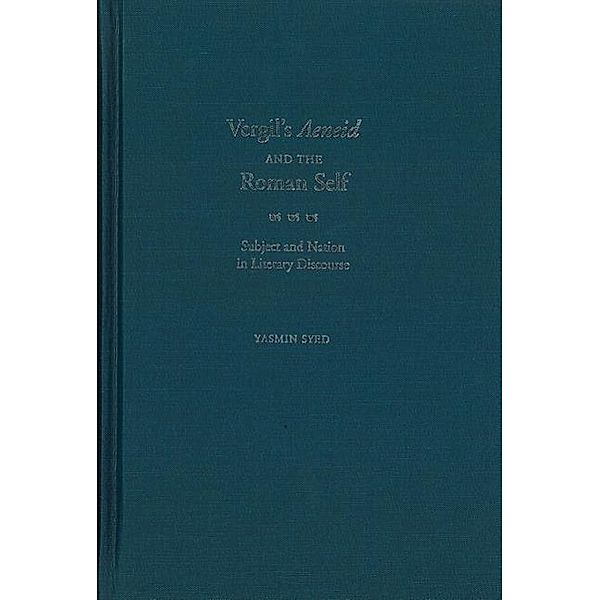 Vergil's Aeneid and the Roman Self, Yasmin Syed