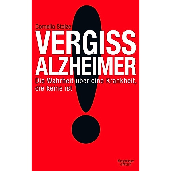 Vergiss Alzheimer!, Cornelia Stolze