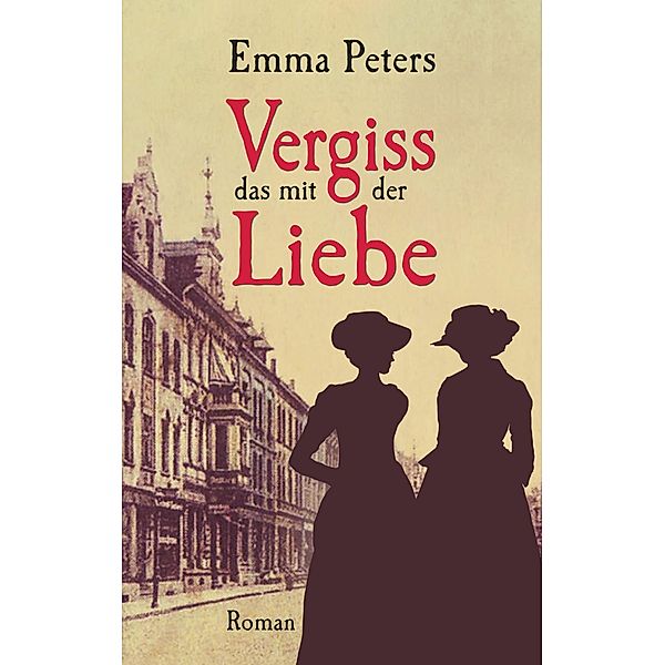 Vergiss das mit der Liebe, Emma Peters