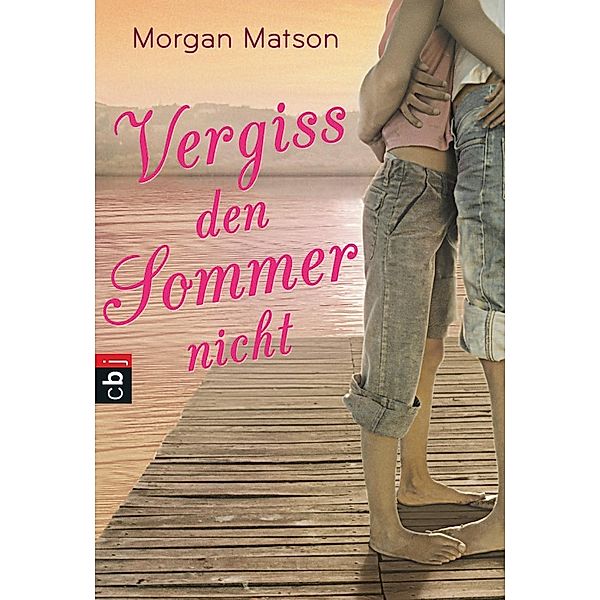 Vergiss den Sommer nicht, Morgan Matson