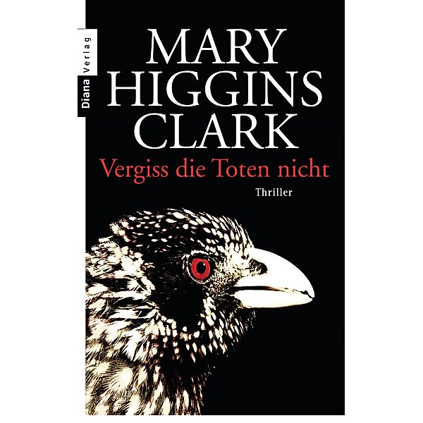 Vergiss die Toten nicht, Mary Higgins Clark