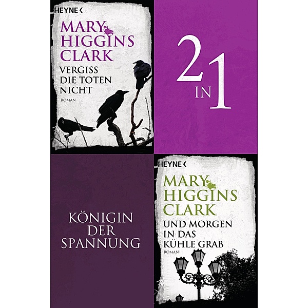 Vergiss die Toten nicht/Und morgen in das kühle Grab - (2in1-Bundle), Mary Higgins Clark
