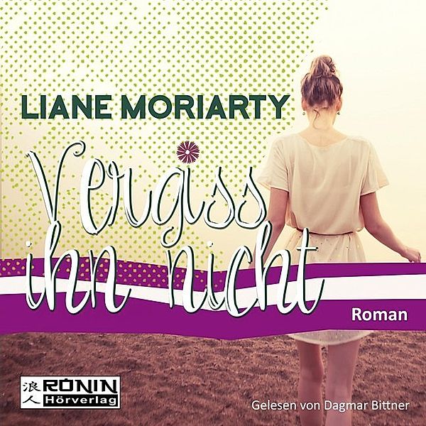 Vergiss ihn nicht,MP3-CD, Liane Moriarty