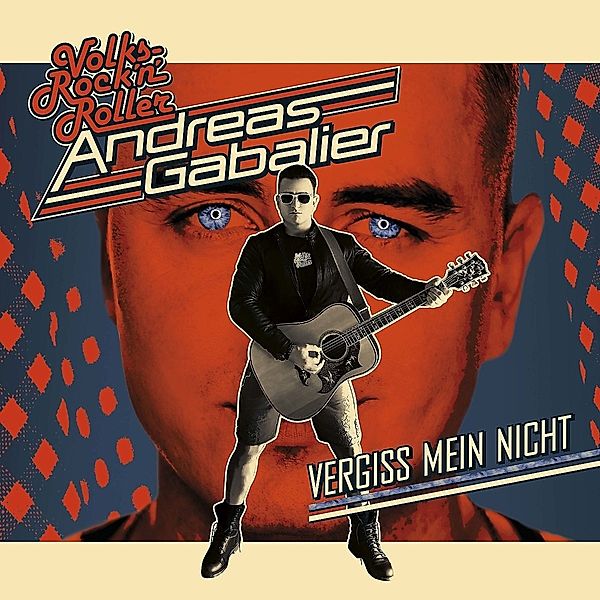 Vergiss mein nicht, Andreas Gabalier