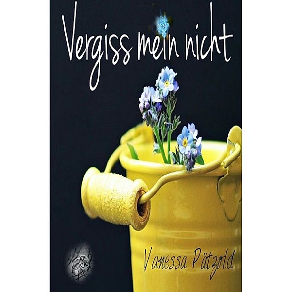 Vergiss mein nicht, Vanessa Pätzold