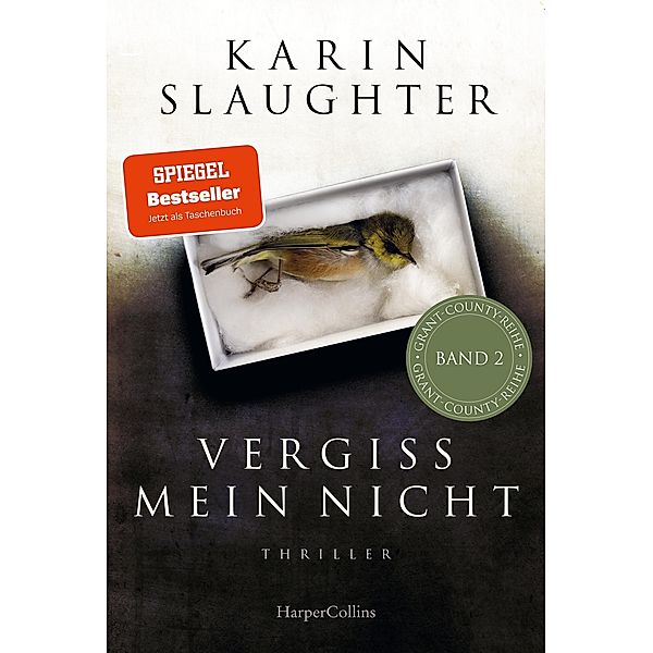 Vergiss mein nicht / Grant County Bd.2, Karin Slaughter