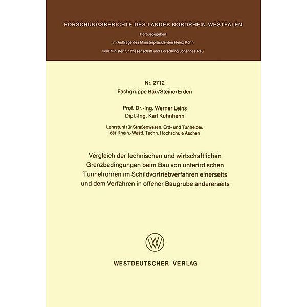 Vergleich der technischen und wirtschaftlichen Grenzbedingungen beim Bau von unterirdischen Tunnelröhren im Schildvortri, Werner Leins