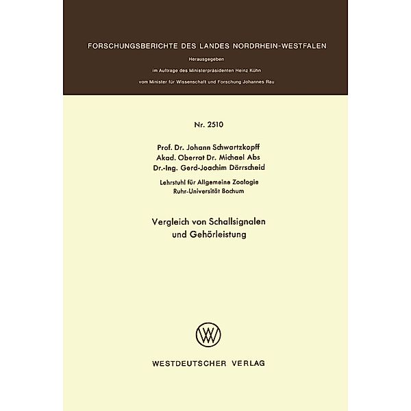 Vergleich von Schallsignalen und Gehörleistung / Forschungsberichte des Landes Nordrhein-Westfalen Bd.2510, Johann Schwartzkopff