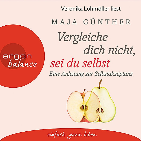 Vergleiche dich nicht, sei du selbst, Maja Günther