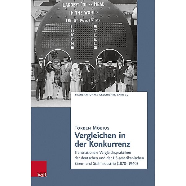 Vergleichen in der Konkurrenz / Transnationale Geschichte, Torben Möbius