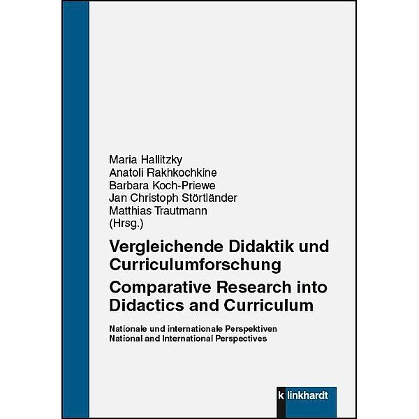 Vergleichende Didaktik und Curriculumforschung / Comparative Research into Didactics and Curriculum