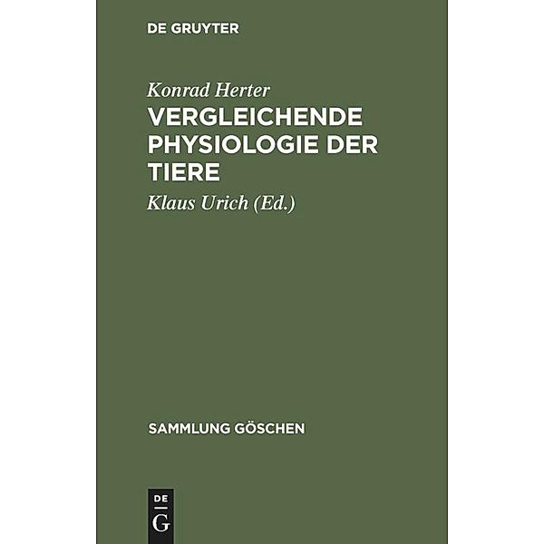 Vergleichende Physiologie der Tiere / Sammlung Göschen Bd.2609, Konrad Herter