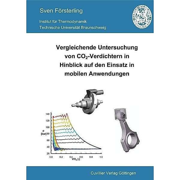 Vergleichende Untersuchung von CO2-Verdichtern in Hinblick auf den Einsatz in mobilen Anwendungen