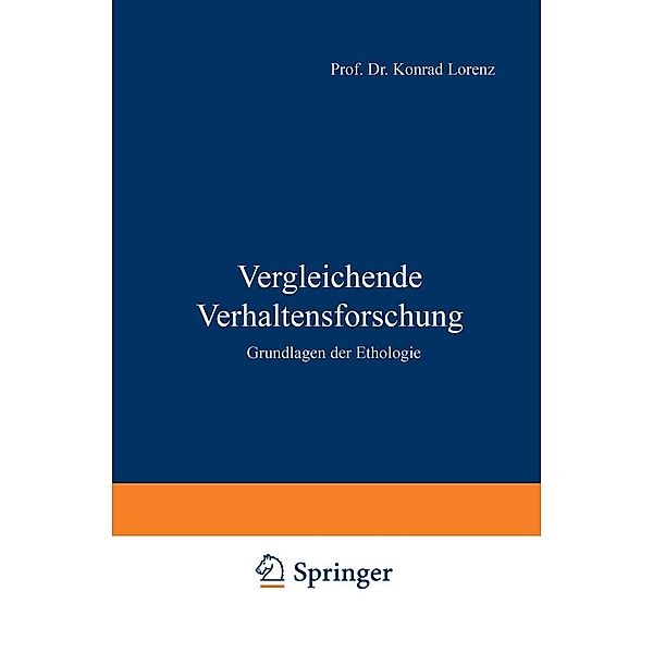 Vergleichende Verhaltensforschung, K. Lorenz