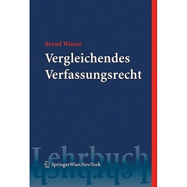 Vergleichendes Verfassungsrecht, Bernd Wieser