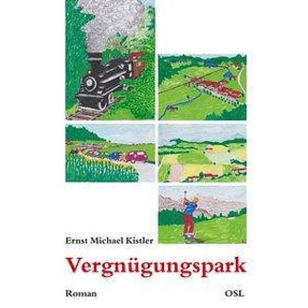 Vergnügungspark, Ernst Michael Kistler