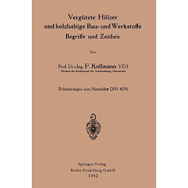 Vergütete Hölzer und holzhaltige Bau- und Werkstoffe, Begriffe und Zeichen, Franz Kollmann