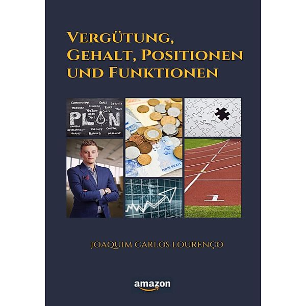 Vergütung, Gehalt, Positionen und Funktionen, Joaquim Carlos Lourenço