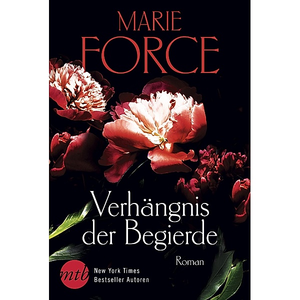 Verhängnis der Begierde, Marie Force